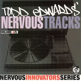 Cover image for Todd Edwards' Nervous Tracks