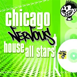 Cover image for Chicago Nervous House All Stars