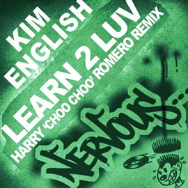 Cover image for Learn 2 Luv - Harry Choo Choo Romero Remix
