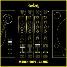 Imagen de portada para Nervous March 2019: DJ Mix