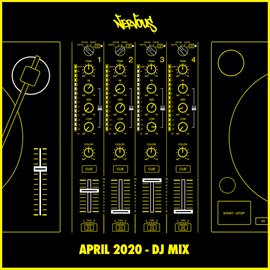 Cover image for Nervous April 2020 (DJ Mix)