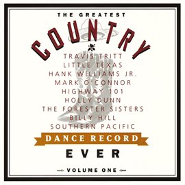 Cover image for The Greatest Country Dance Record Ever Volume One