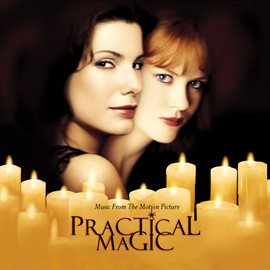 Cover image for Practical Magic (Music From The Motion Picture)