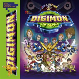 Imagen de portada para Digimon: The Movie (Music From The Motion Picture)
