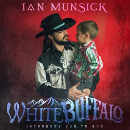 Imagen de portada para White Buffalo (Introduce You To God)