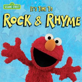 Imagen de portada para Sesame Street: It's Time to Rock & Rhyme