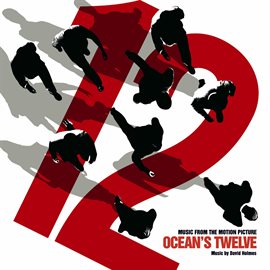 Cover image for Ocean's Twelve (Music from the Motion Picture)
