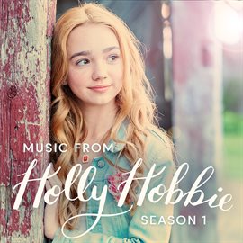 Cover image for Music from Holly Hobbie (Songs from Season 1)