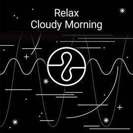 Cover image for Relax: Cloudy Morning