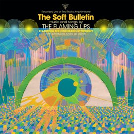 Cover image for The Soft Bulletin: Live at Red Rocks