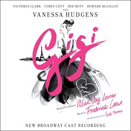 Cover image for Gigi (New Broadway Cast Recording)