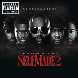 Cover image for MMG Presents: Self Made, Vol. 2 (Deluxe Version)