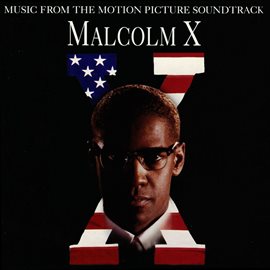 Cover image for Malcolm X (Music From The Motion Picture Soundtrack)