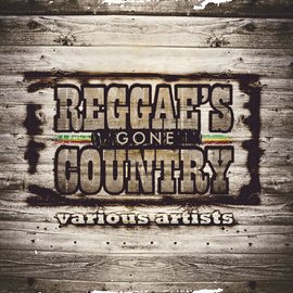 Cover image for Reggae's Gone Country
