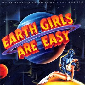 Cover image for Earth Girls Are Easy