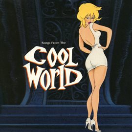 Imagen de portada para Songs From The Cool World
