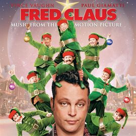 Cover image for Music From The Motion Picture Fred Claus