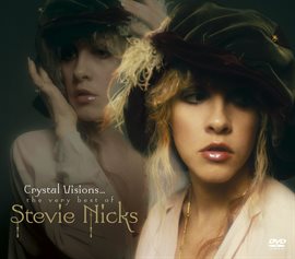 Cover image for Crystal Visions...The Very Best of Stevie Nicks