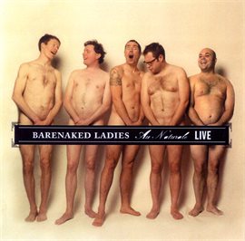 Imagen de portada para Au Naturale - Live - Seattle, WA  7-25-04