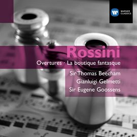 Cover image for Rossini: Overtures - La boutique fantasque