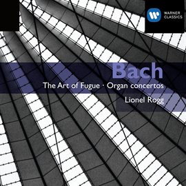 Imagen de portada para Bach: The Art of Fugue / Organ Concertos