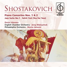 Cover image for Shostakovich: Piano Concertos Nos. 1 & 2 etc