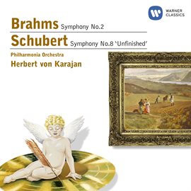 Cover image for Brahms: Symphony No.2 & Schubert: Symphony No.8 'Unfinished'