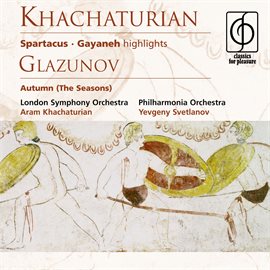 Cover image for Khachaturian: Spartacus and Gayaneh highlights etc