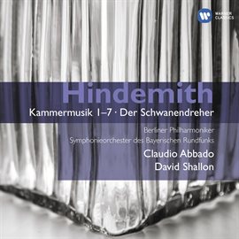 Cover image for Hindemith: Kammermusik 1-7 & Der Schwanendreher