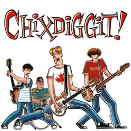 Cover image for Chixdiggit