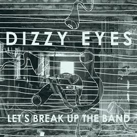 Cover image for Let's Break Up The Band +2