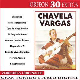 Cover image for Chavela Vargas: 30 Exitos