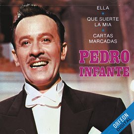 Imagen de portada para Pedro Infante, Vol. 1
