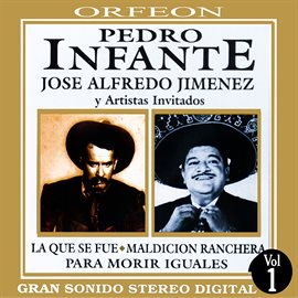 Imagen de portada para Pedro Infante y Jose Alfredo Jimenez