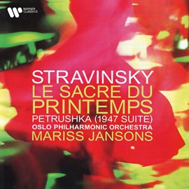 Cover image for Stravinsky: Le Sacre du printemps & Petrushka