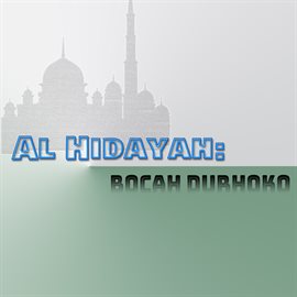 Al Hidayah: Bocah Durhoko