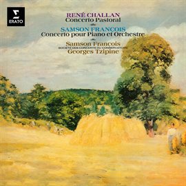 Imagen de portada para Challan: Concerto pastoral, Op. 20 - François: Concerto pour piano