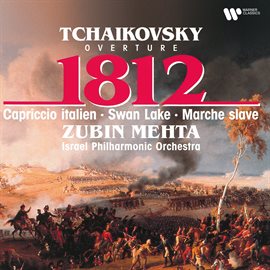 Cover image for Tchaikovsky: 1812 Overture, Capriccio italien & Excerpts from Swan Lake