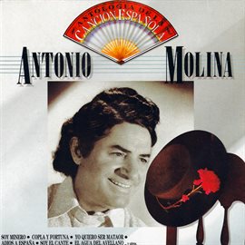 Cover image for Antología de la Canción Española: Antonio Molina