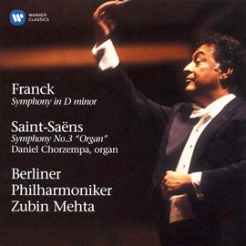 Cover image for Franck: Symphony - Saint-Saëns: Symphony No. 3 with Organ