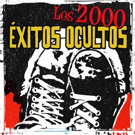 Cover image for Éxitos ocultos. Los 2000