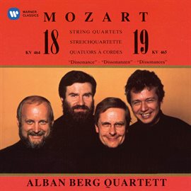 Cover image for Mozart: String Quartets Nos. 18 & 19 "Dissonance"