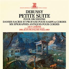 Cover image for Debussy: Petite suite, Danses pour harpe et orchestre & Épigraphes antiques