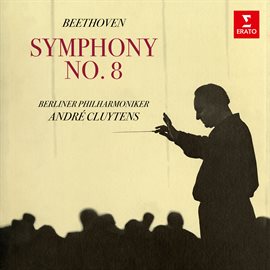 Cover image for Beethoven: Symphony No. 8, Op. 93