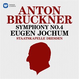 Cover image for Bruckner: Symphony No. 4 "Romantic" (1886 Version)