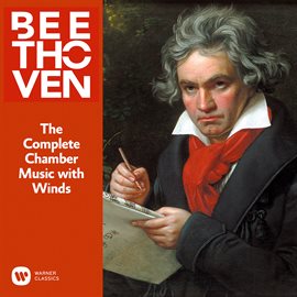 Imagen de portada para Beethoven: The Complete Chamber Music With Winds