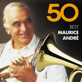 Cover image for 50 Best Maurice André