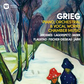 Cover image for Grieg: Piano, Orchestral & Vocal Works, Chamber Music