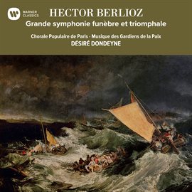 Cover image for Berlioz: Grande symphonie funèbre et triomphale