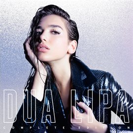 Cover image for Dua Lipa (Complete Edition)